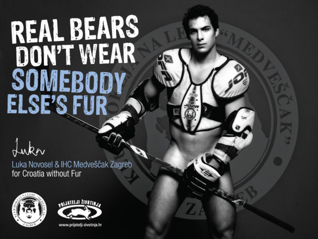 Billboard Design for Animal Friends Croatia for the campaign for banning the use and selling of real fur. Many famous Croatians have joined the campaign to show support like Luka Novosel, hockey player shown on this picture.